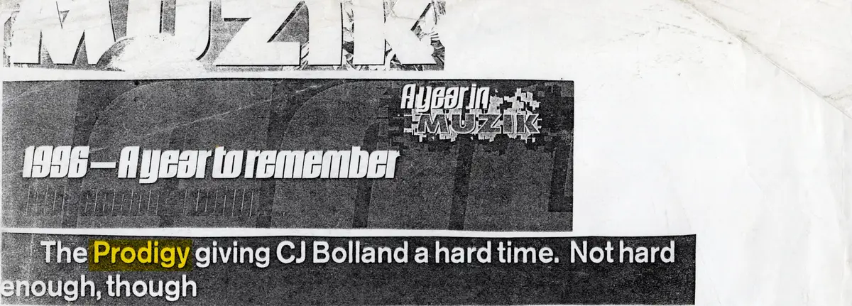 1996 — A year to remember: The Prodigy giving CJ Bolland a hard time — Muzik · 1996